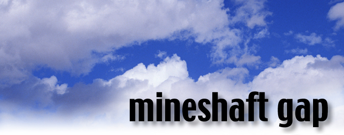 Clouds with Mineshaft Gap logo